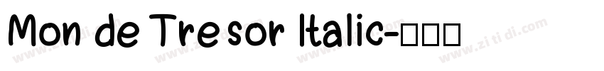 Mon de Tresor Italic字体转换